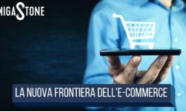 La nuova frontiera dell’E-commerce