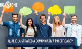 Qual è la strategia comunicativa più efficace?