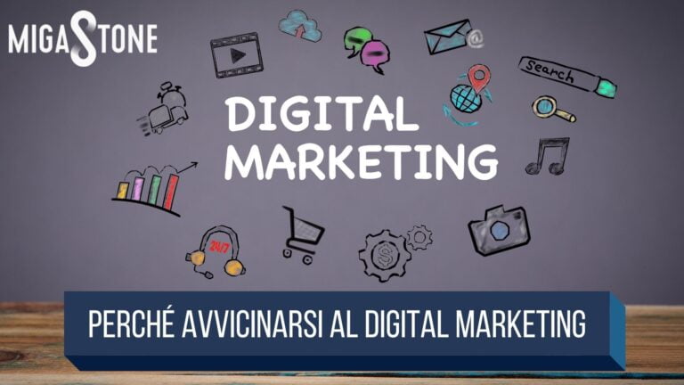 Read more about the article Perché avvicinarsi al Digital Marketing