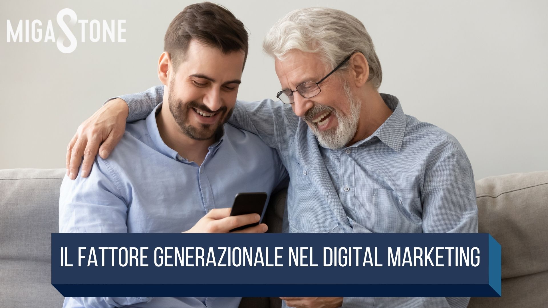 , Il fattore generazionale nel Digital Marketing, Migastone Blog